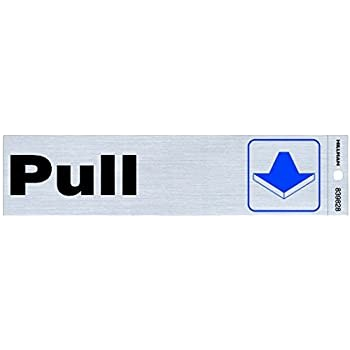 Rectangular silver self-adhesive sign with black "Pull" text and blue arrow symbol for home improvement use