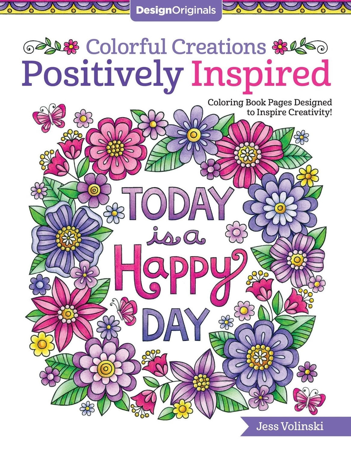 Colorful floral wreath coloring page with positive message "Today is a Happy Day" from an inspirational coloring book