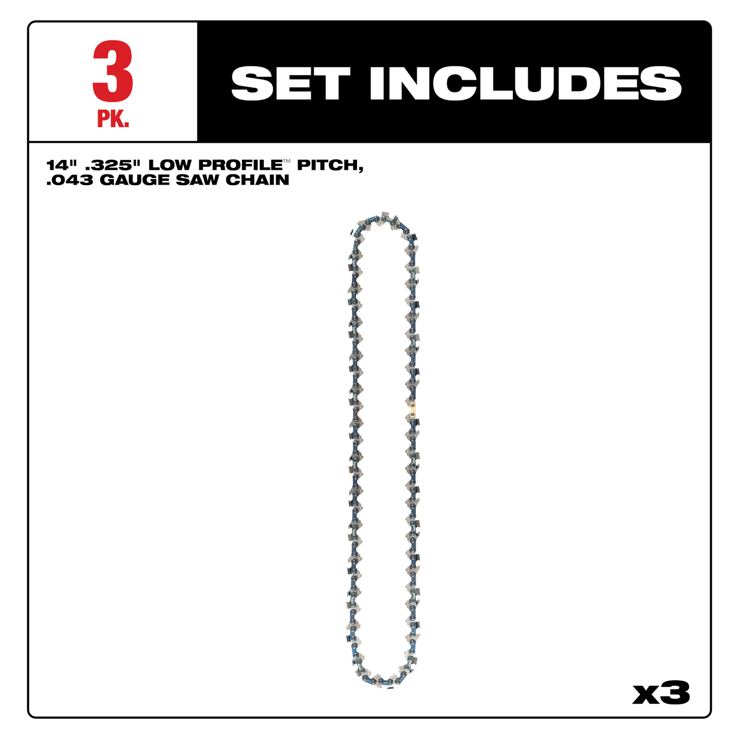 Milwaukee 14" .325" LOW PROFILE™ Pitch, .043" Gauge Saw Chain (3 PK)