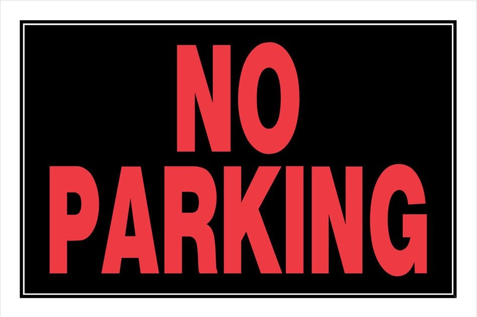 Black rectangular sign with bold red "NO PARKING" text for home improvement and hardware use