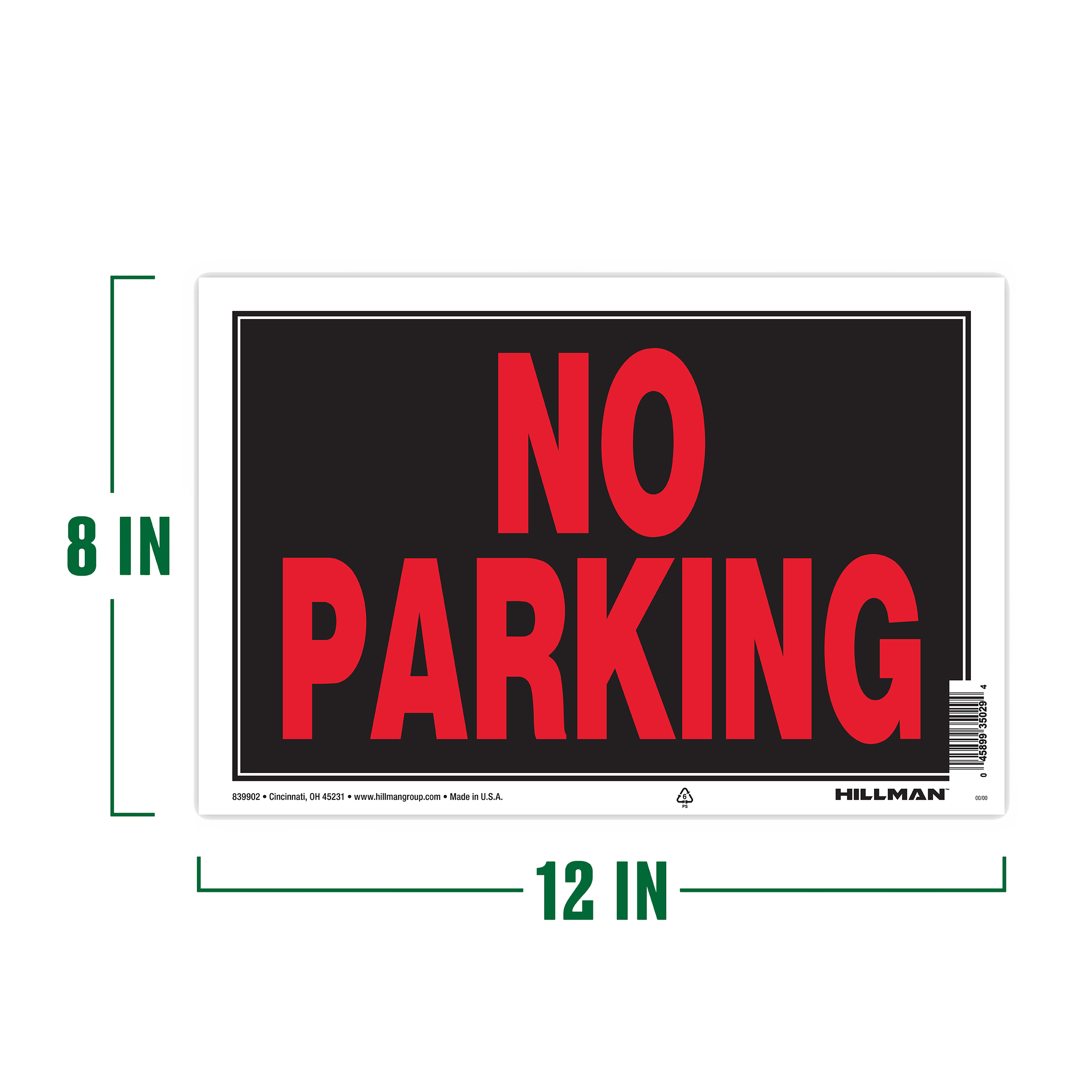 Hillman No Parking Sign 8x12 – Durable Outdoor Signage – Hartville