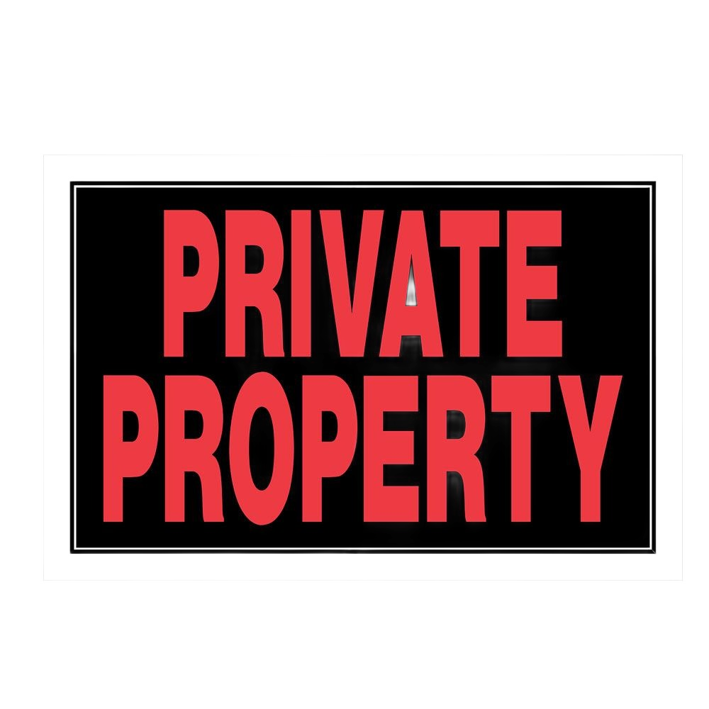 Black and red private property sign printed on fluorescent plastic for home improvement and hardware use.