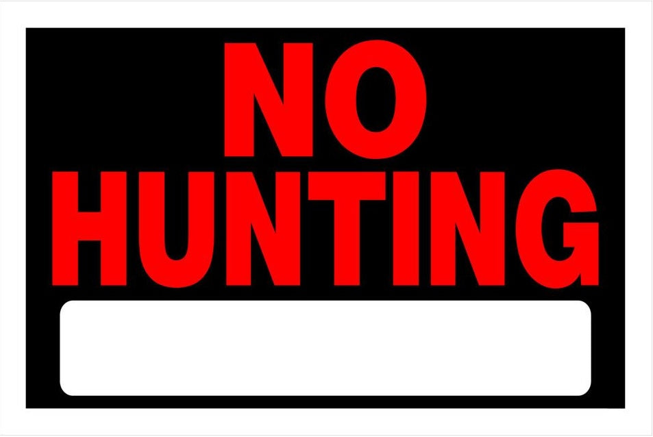 Black and red durable no hunting sign with blank space for customization, ideal for home improvement and hardware use