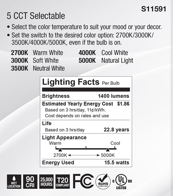 Label showing selectable color temperatures, brightness, energy cost, lifespan, and certifications for 15.5 watt LED bulb