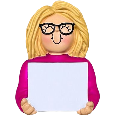 Blonde girl ornament with glasses holding blank white sign for Christmas Ornaments & Tree Decorations under $50 collection