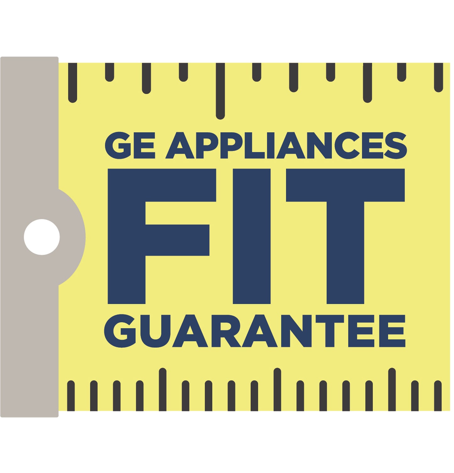 Yellow measuring tape graphic with text emphasizing GE Appliances fit guarantee for home improvement tools.