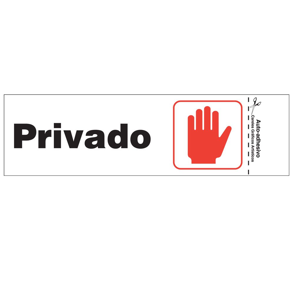 White adhesive sign with black "Privado" text and red stop hand icon for private area identification