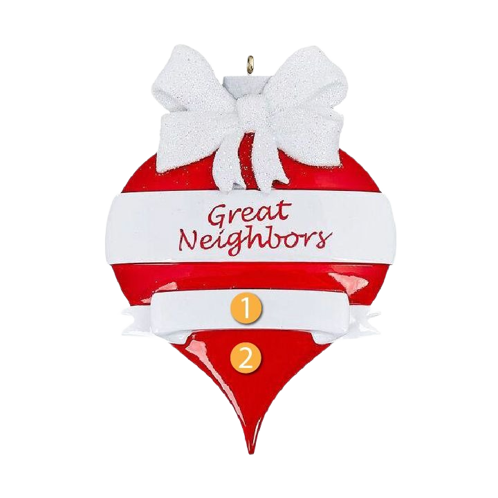 Red teardrop ornament with white bow and ribbon reading Great Neighbors in Christmas Ornaments & Tree Decorations collection
