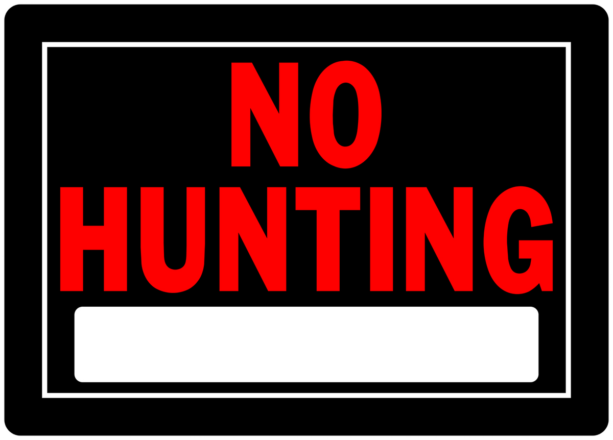 Hillman No Hunting Sign Black and Red (10" x 14")