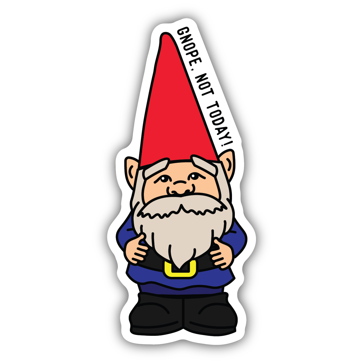 Cartoon gnome sticker with red hat and "Gnope Not Today!" text for humorous decoration or personalizing items