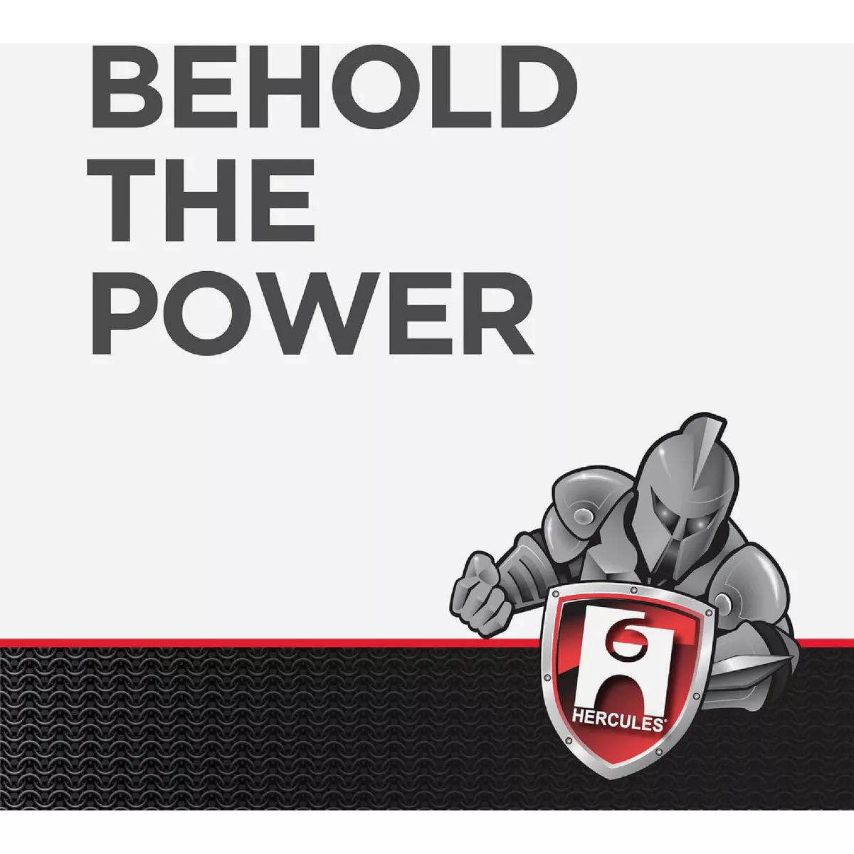 Illustration of armored knight holding a shield with Hercules logo below bold text "BEHOLD THE POWER