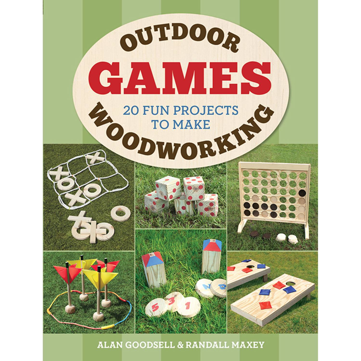 Book cover showing wooden DIY outdoor game projects like tic-tac-toe, giant dice, and cornhole for tools and home improvement enthusiasts