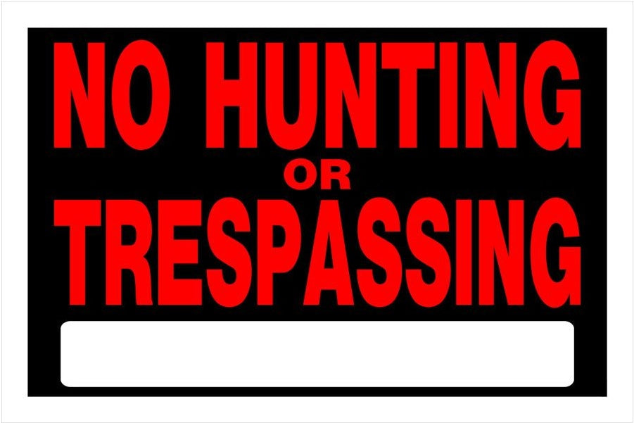 Black and red no hunting or trespassing sign with blank white space, from Hardware and Signs & House Numbers collection