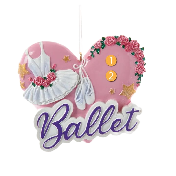 Pink heart-shaped ornament with white ballet tutu, slippers, rose garland, gold stars, and "Ballet" script in purple lettering