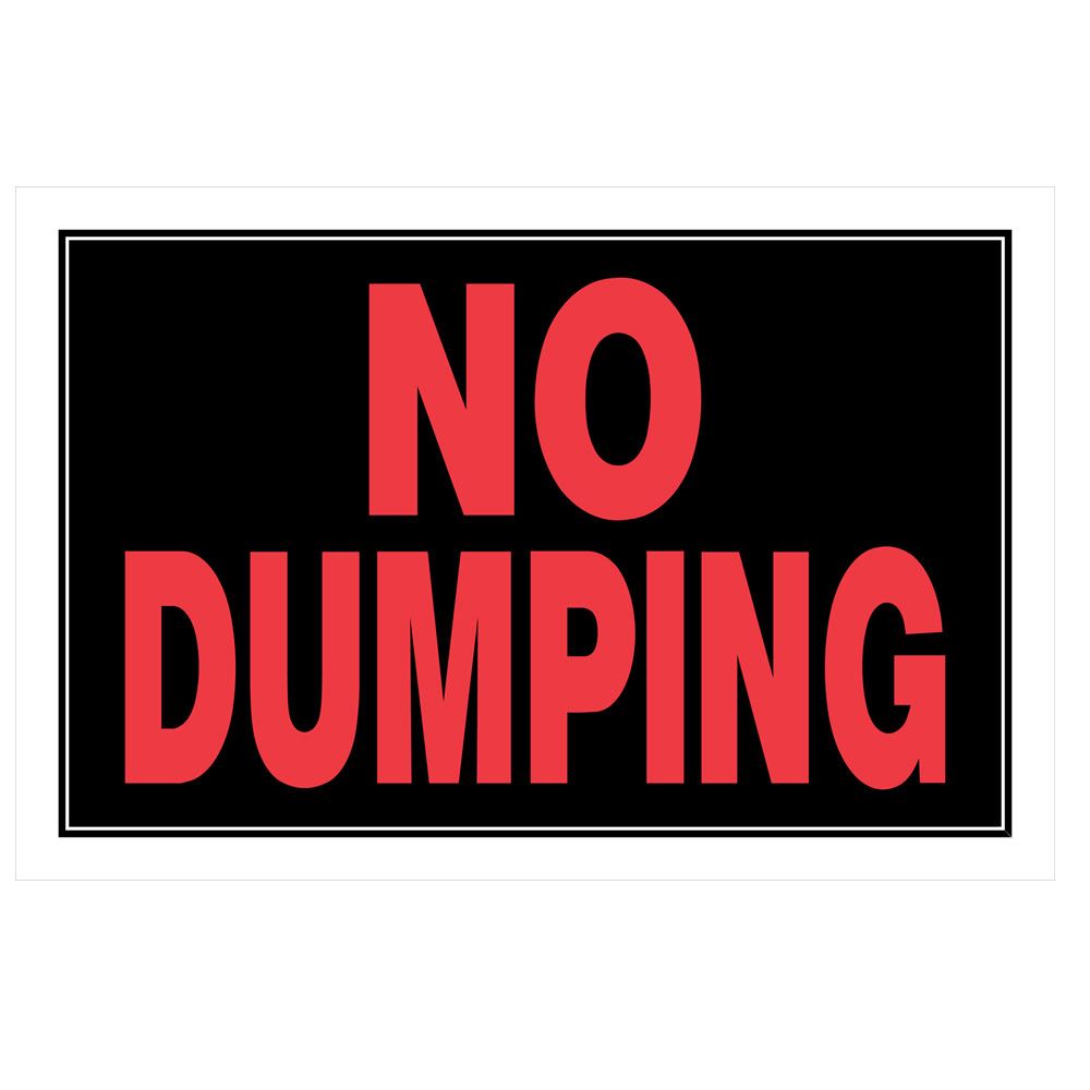 Black sign with bold red text stating no dumping for hardware and home improvement use under $50 collection