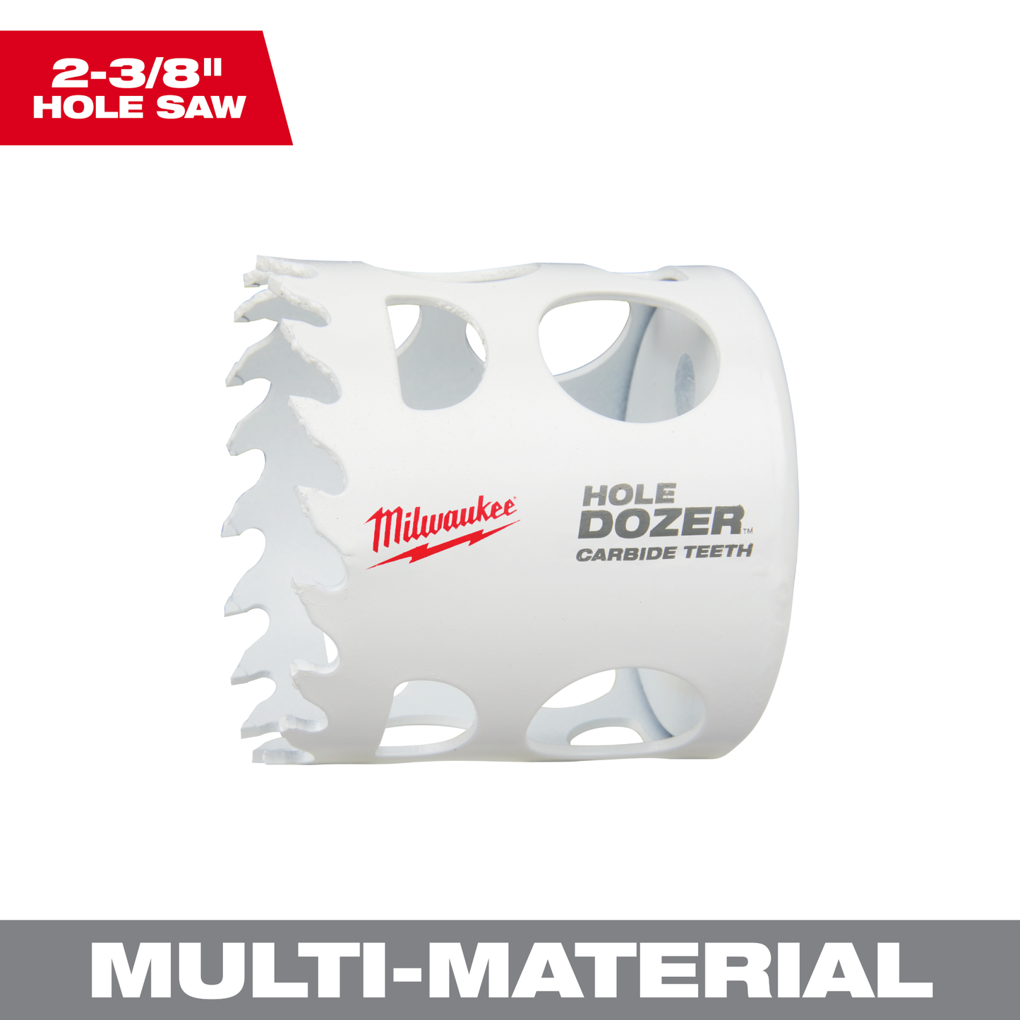 Milwaukee 2-3/8" HOLE DOZER™ with Carbide Teeth Hole Saw
