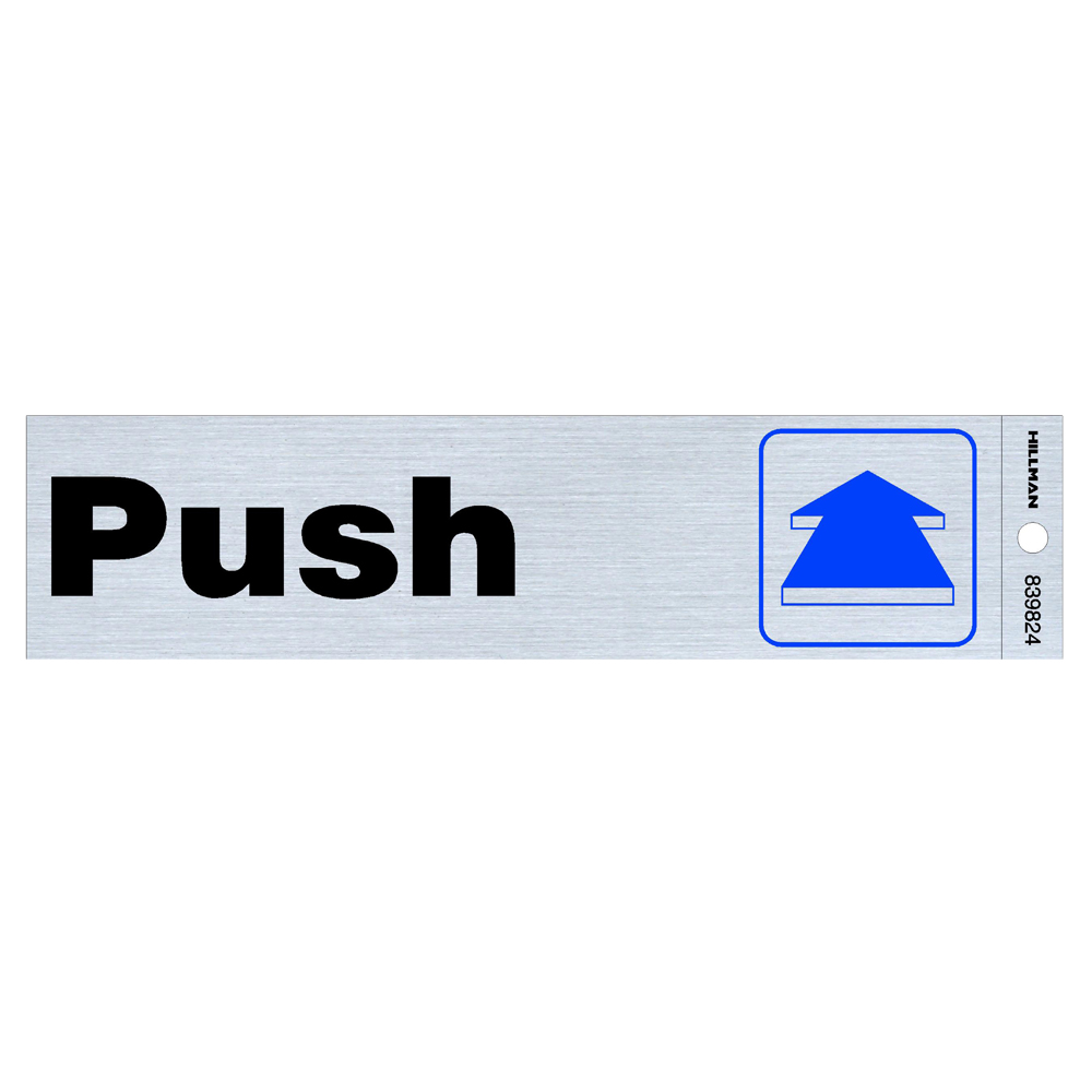 Hillman Adhesive Push Sign (2" x 8")
