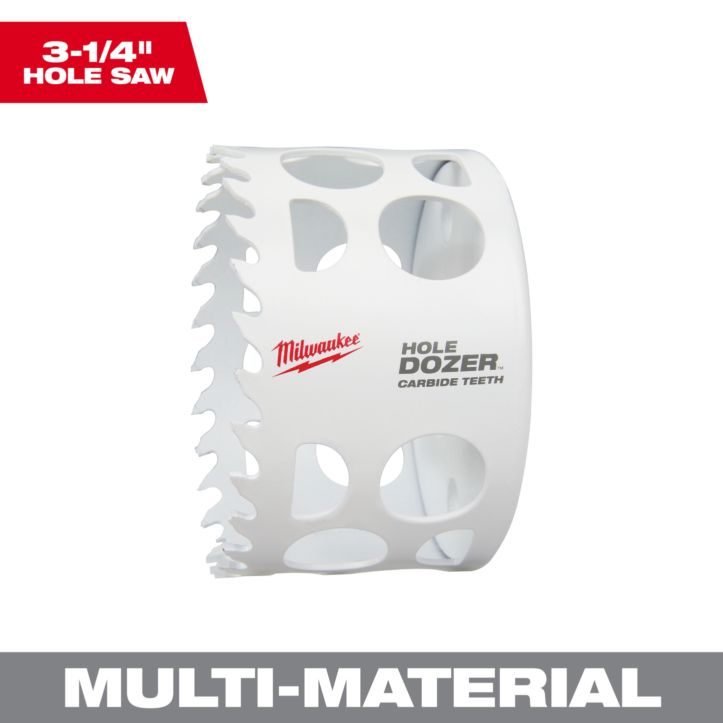 Milwaukee 3-1/4" HOLE DOZER™ with Carbide Teeth Hole Saw