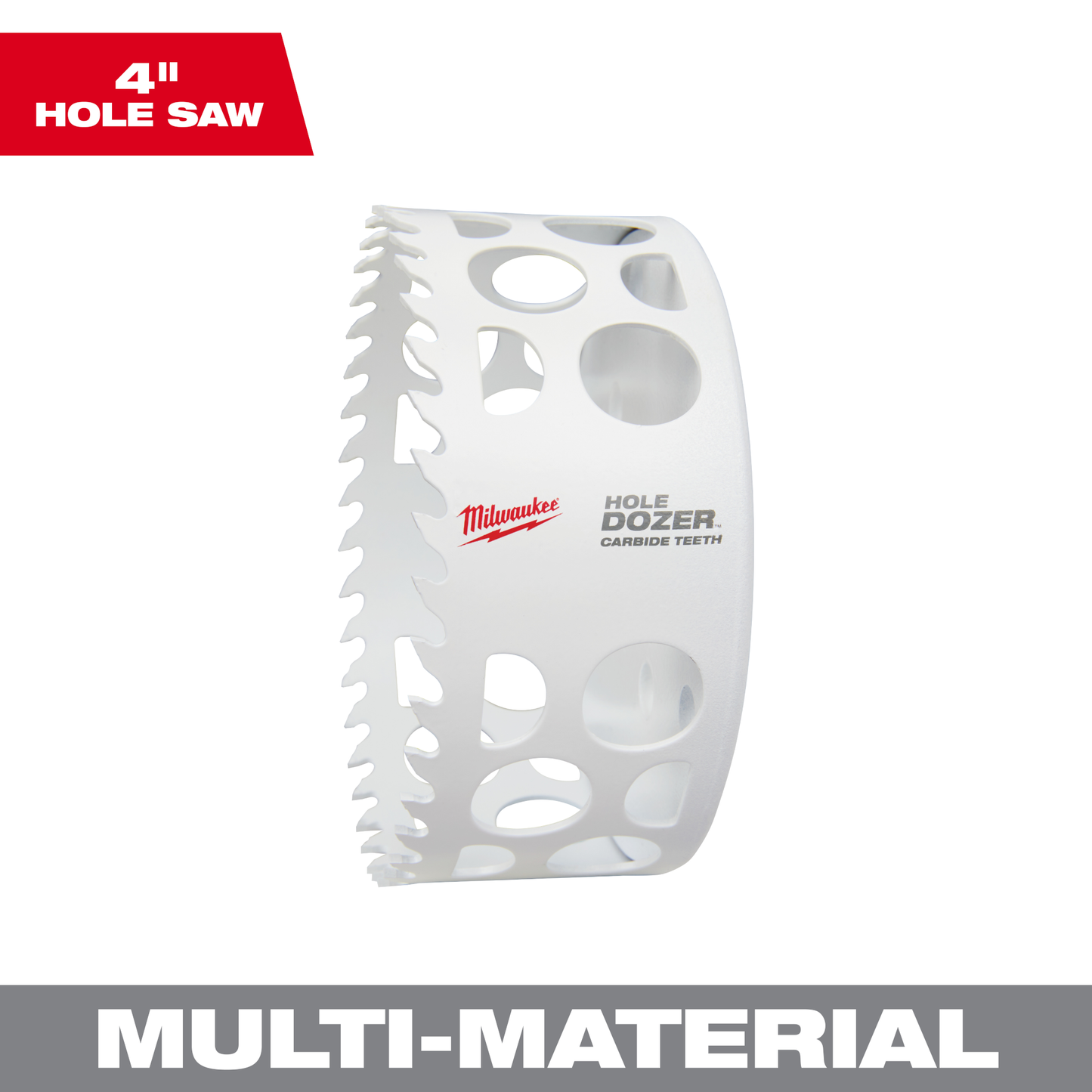 Milwaukee 4" HOLE DOZER™ with Carbide Teeth Hole Saw