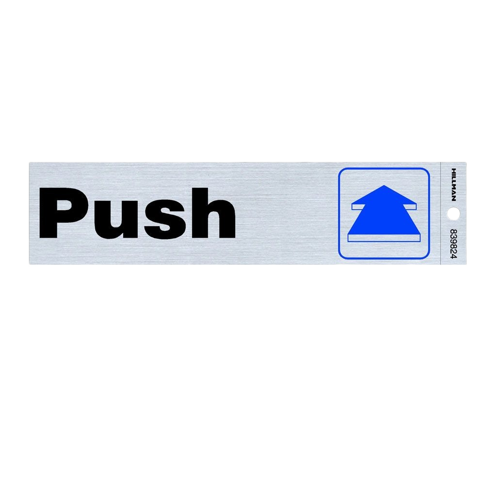 Durable self-adhesive push sign with black text and blue arrow on nickel Mylar for hardware and home improvement use