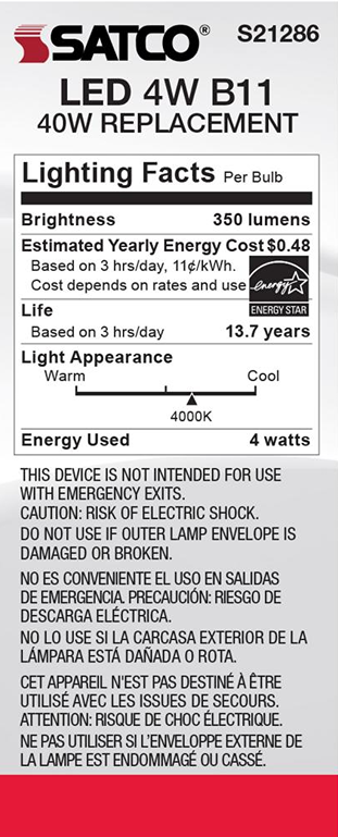 Energy guide label for Satco LED 4 watt B11 bulb showing brightness, life, and cool light appearance details