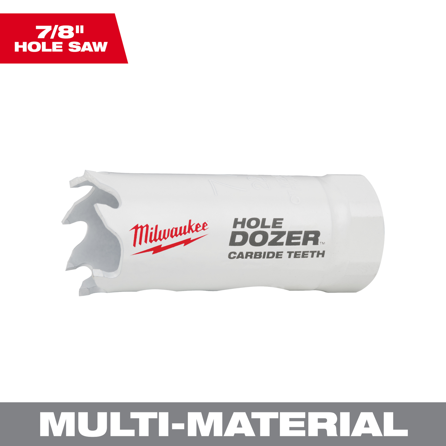 Milwaukee 7/8" HOLE DOZER™ with Carbide Teeth Hole Saw